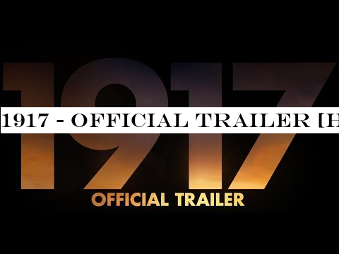 1917 - Official Trailer [HD]