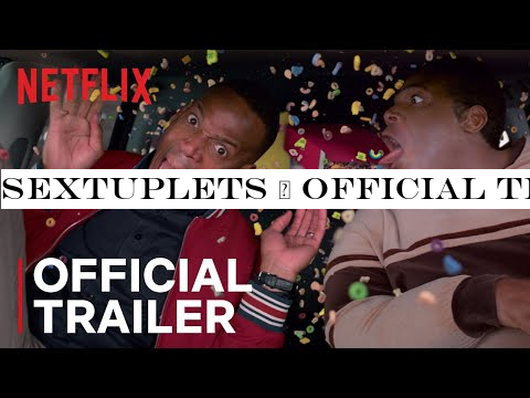 Sextuplets | Official Trailer | Netflix