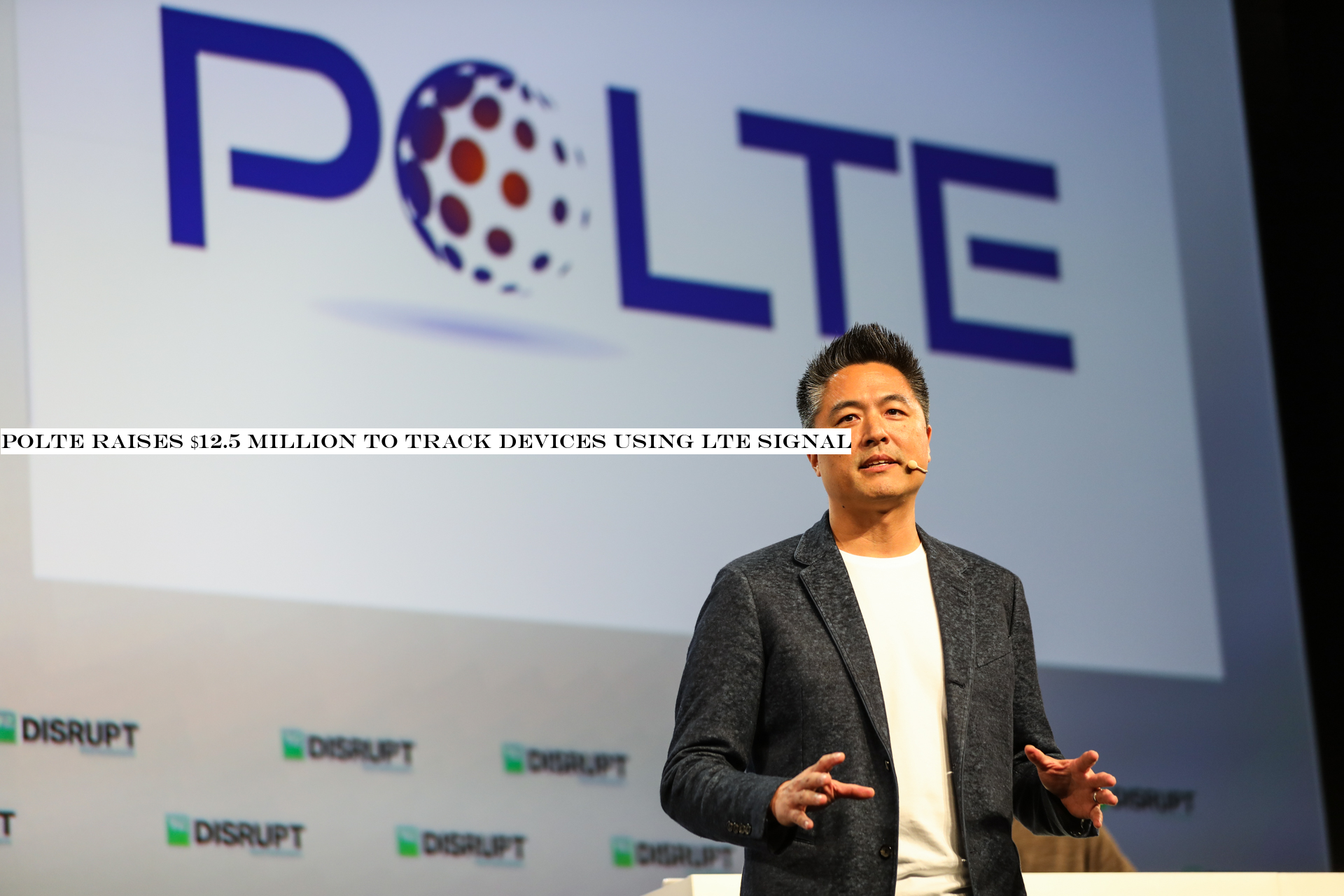 Polte raises $12.5 million to track devices using LTE signal