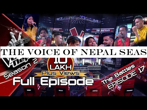 The Voice of Nepal Season 2 - 2019 - Episode 17 (The Battles)