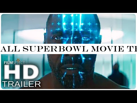 ALL SUPERBOWL MOVIE TRAILERS 2019