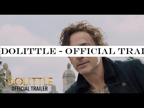 Dolittle - Official Trailer