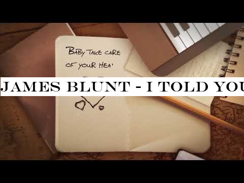 James Blunt - I Told You [Official Lyric Video]