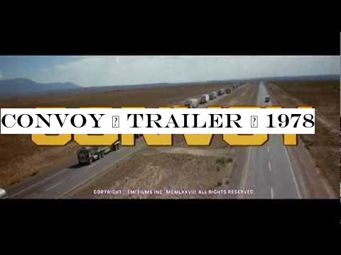 Convoy | Trailer | 1978