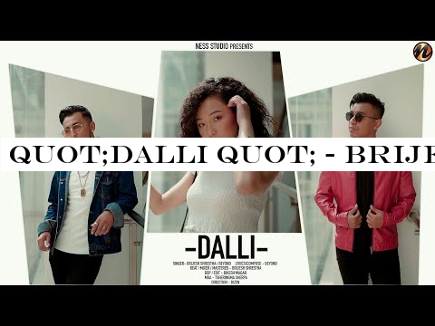 quot;DALLI quot; - Brijesh Shrestha X Beyond (Official Music Video)