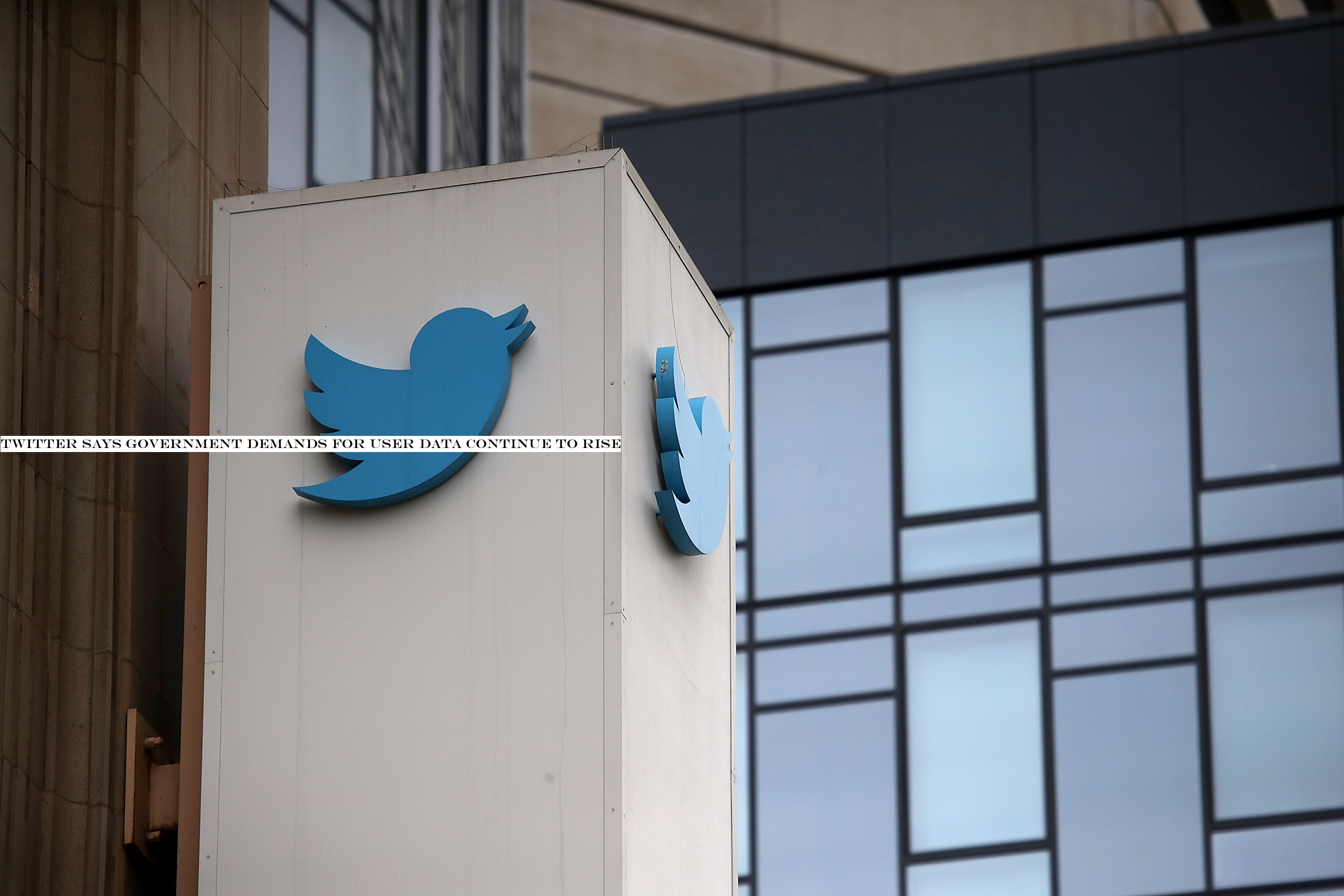 Twitter says government demands for user data continue to rise