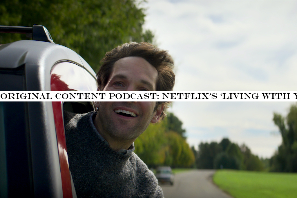 Original Content podcast: Netflix‘Living with Yourself& delivers a surprisingly emotional punchline