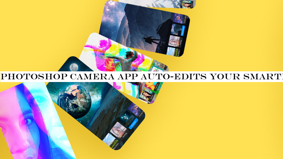 Photoshop Camera app auto-edits your smartphone snaps so you don't have to