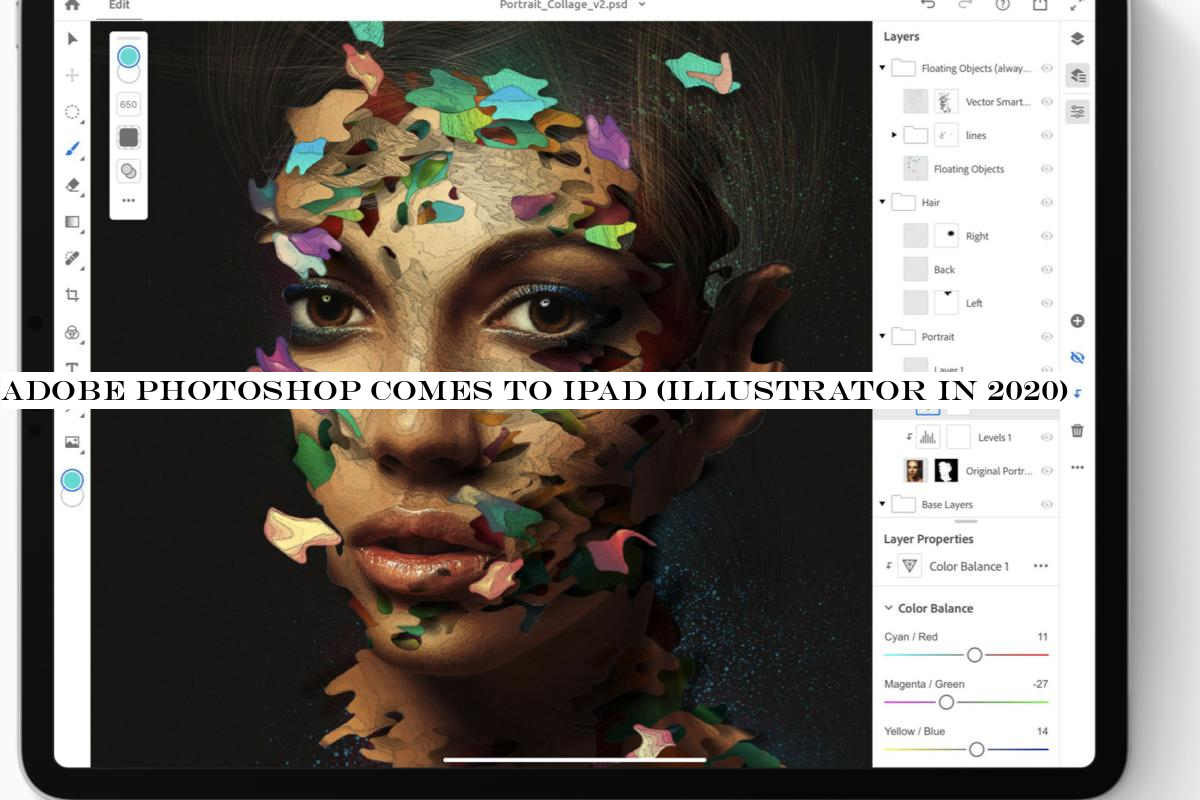 Adobe Photoshop comes to iPad (Illustrator in 2020)