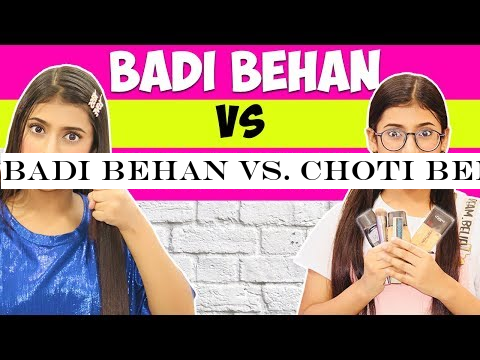 Badi Behan Vs. Choti Behan Part 3 | SAMREEN ALI