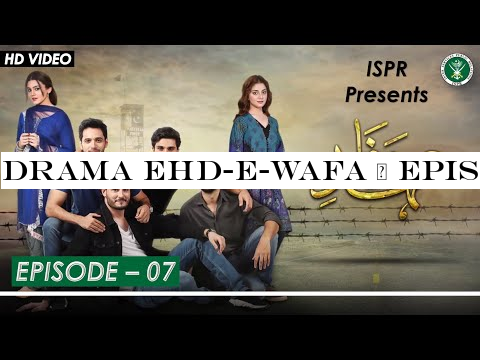 Drama Ehd-e-Wafa | Episode 7 - 3 Nov 2019 (ISPR Official)