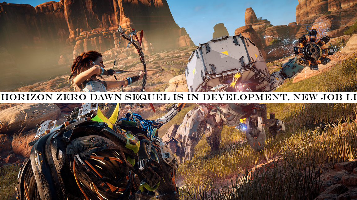 Horizon Zero Dawn sequel is in development, new job listing suggests