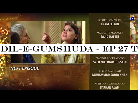 Dil-e-Gumshuda - EP 27 Teaser - 4th Nov 2019 - HAR PAL GEO DRAMAS