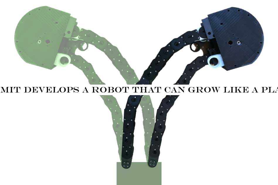 MIT develops a robot that can grow like a plant when it needs some extra reach