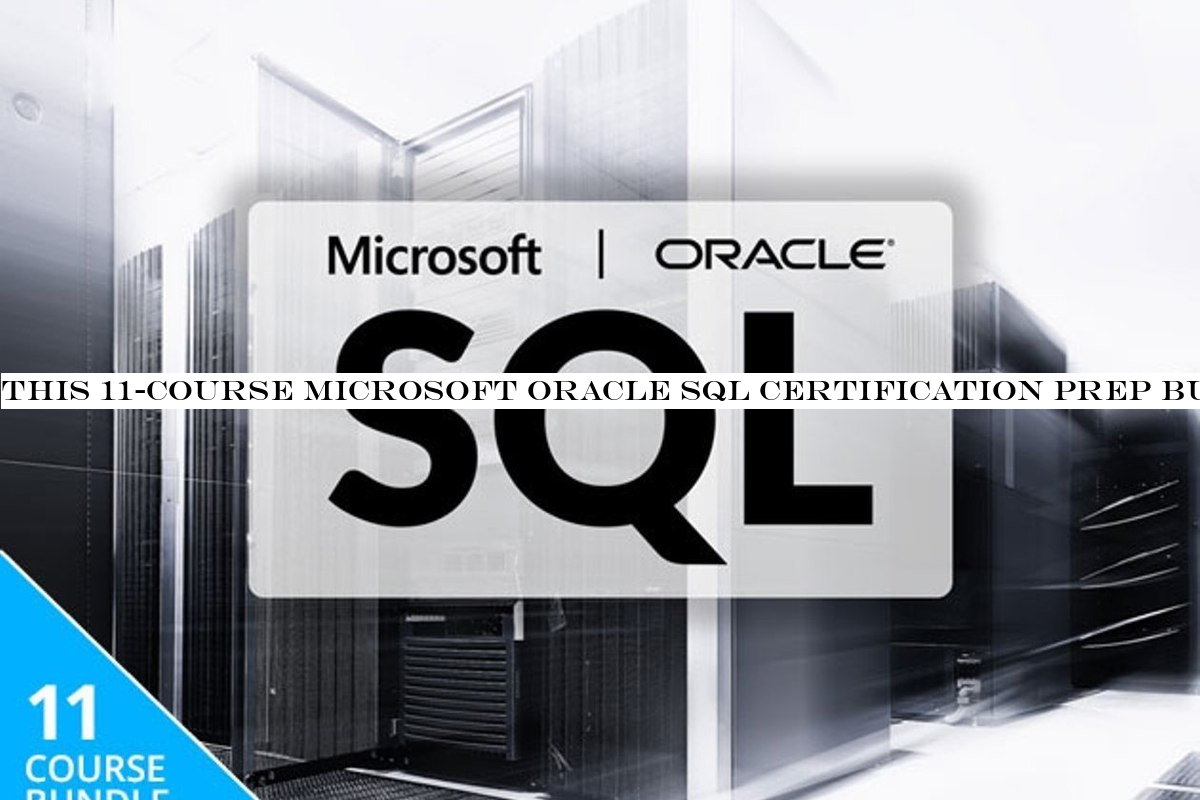 This 11-course Microsoft Oracle SQL certification prep bundle is only $39 today