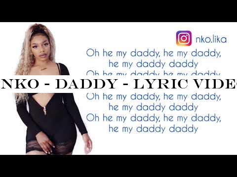 NKO - DADDY - Lyric Video