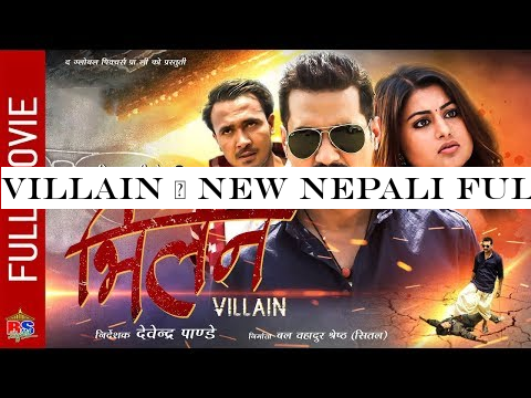 VILLAIN | New Nepali Full Movie 2019/2076 | Nikhil Upreti, Shilpa Pokharel