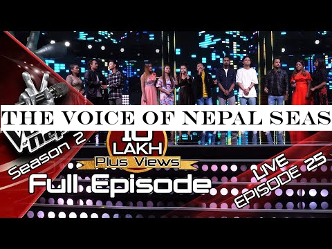 The Voice of Nepal Season 2 - 2019 - Episode 25 (LIVE)