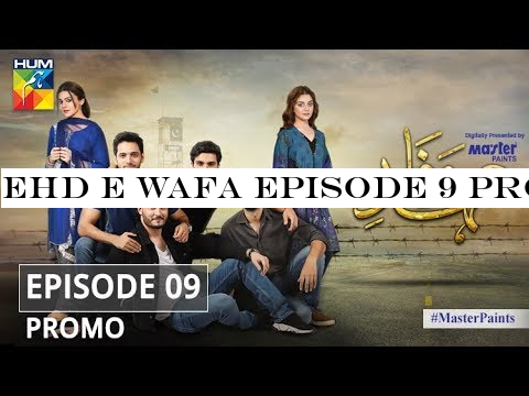 Ehd e Wafa Episode 9 Promo - Digitally Presented by Master Paints HUM TV Drama