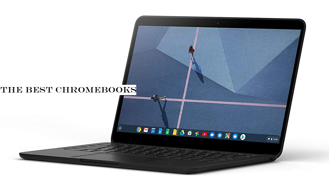 The best Chromebooks