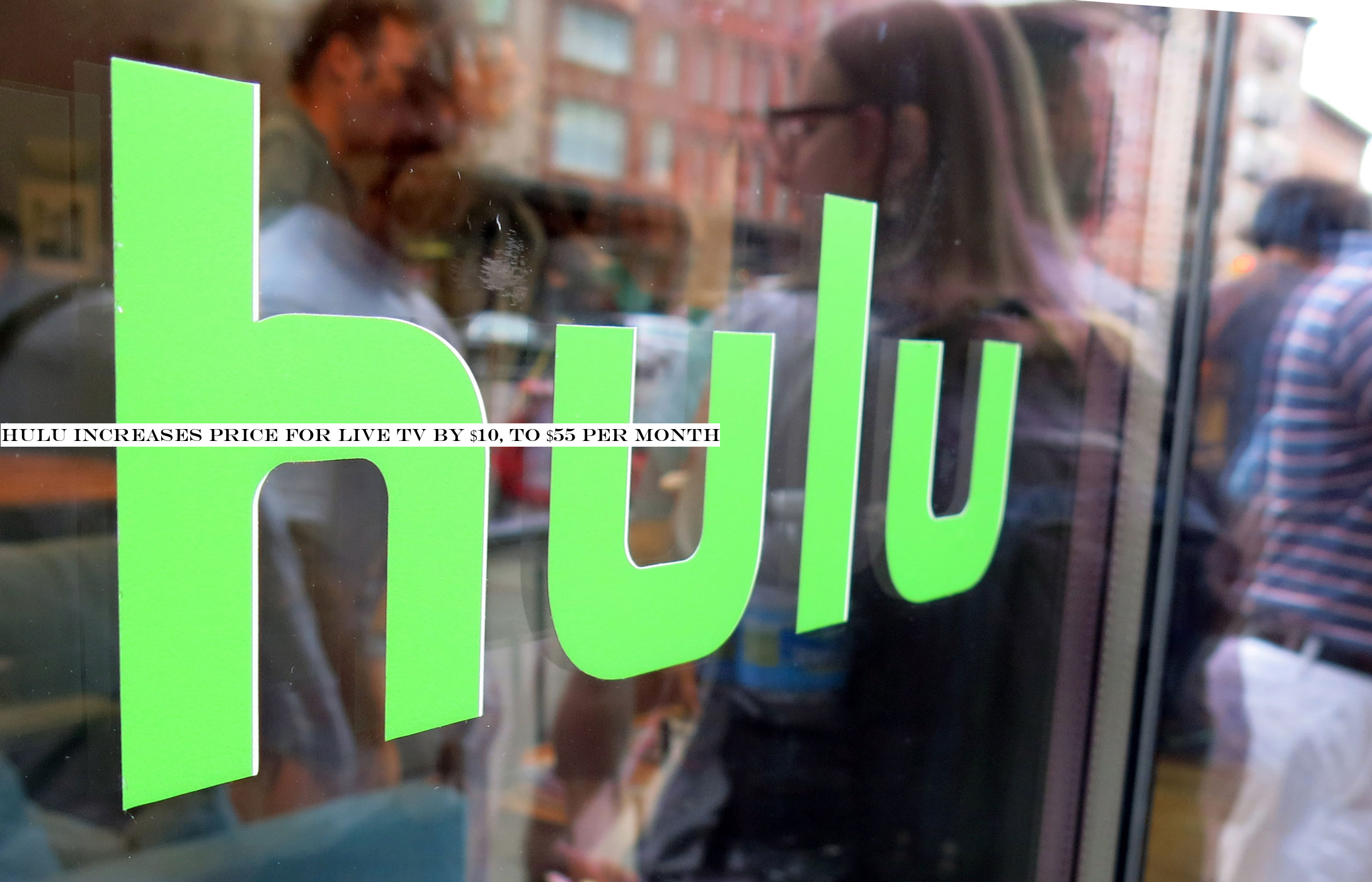 Hulu increases price for live TV by $10, to $55 per month