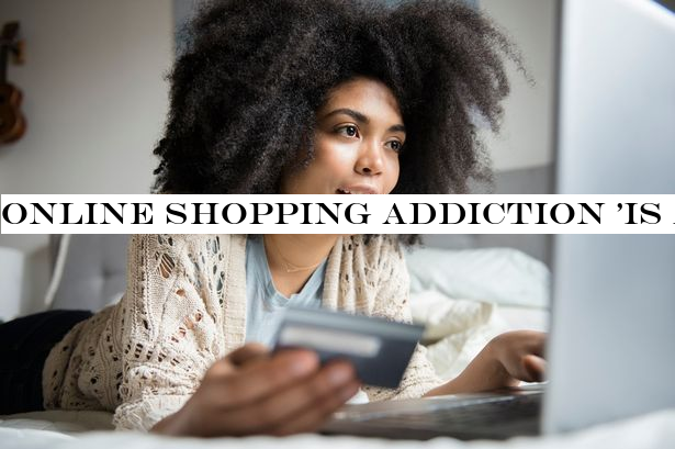 Online shopping addiction 'is a mental health condition', psychotherapists claim