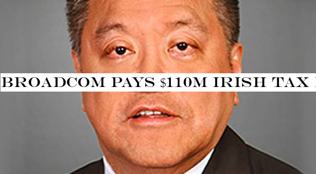 Broadcom pays $110m Irish tax bill as part of multi-billion-dollar Symantec deal