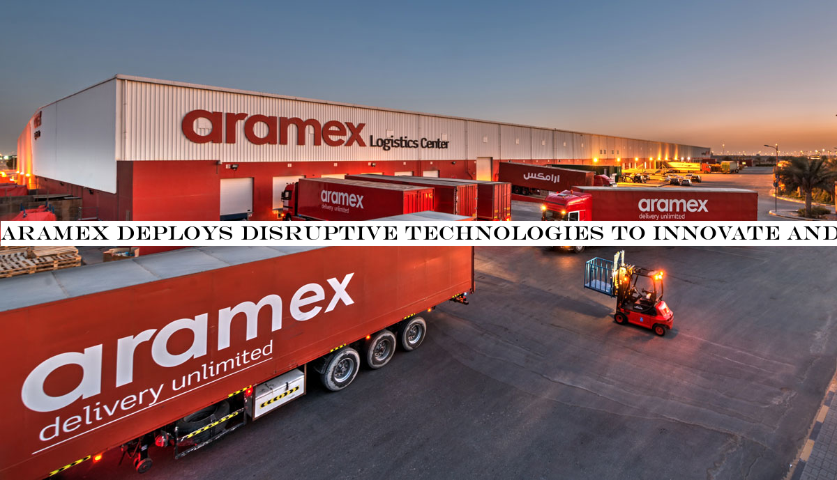 Aramex deploys disruptive technologies to innovate and grow its e-commerce business