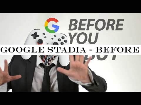 Google Stadia - Before You Buy