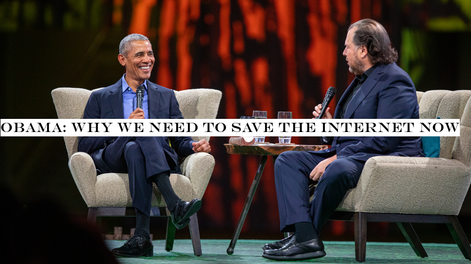 Obama: Why we need to save the Internet now