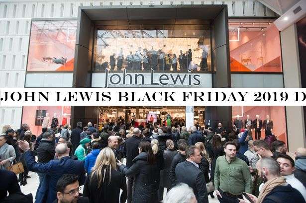 John Lewis Black Friday 2019 deals - discounts on Dysons, Google Nest and 4k TVs