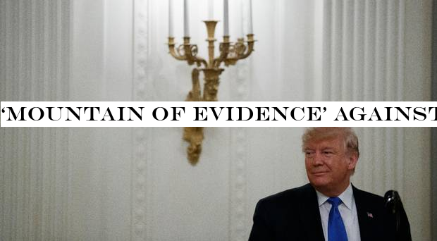 ‘Mountain of evidence& against Donald Trump heard at impeachment inquiry