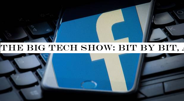 The Big Tech Show: Bit by bit, a little more Facebook privacy