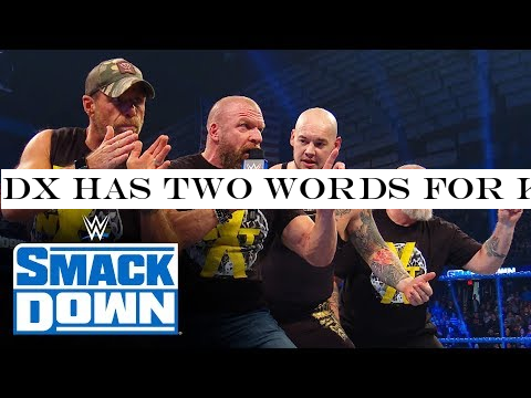 DX has two words for King Corbin: SmackDown Exclusive, Nov. 22, 2019