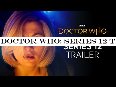 Doctor Who: Series 12 Trailer