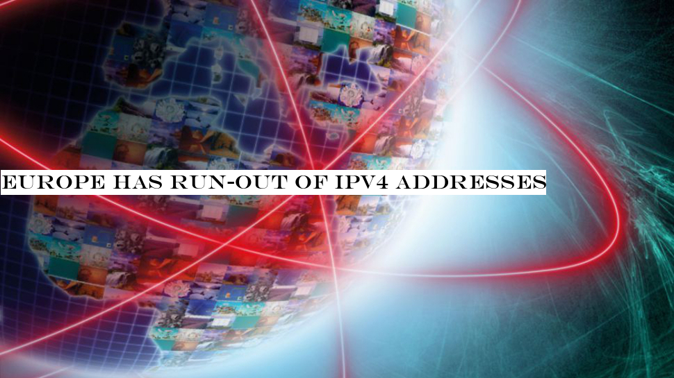 Europe has run-out of IPv4 addresses