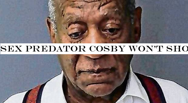 Sex predator Cosby won't show remorse to shorten his jail term