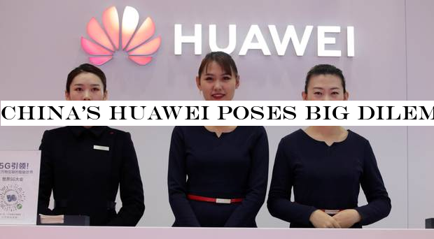 China's Huawei poses big dilemma for uneasy West