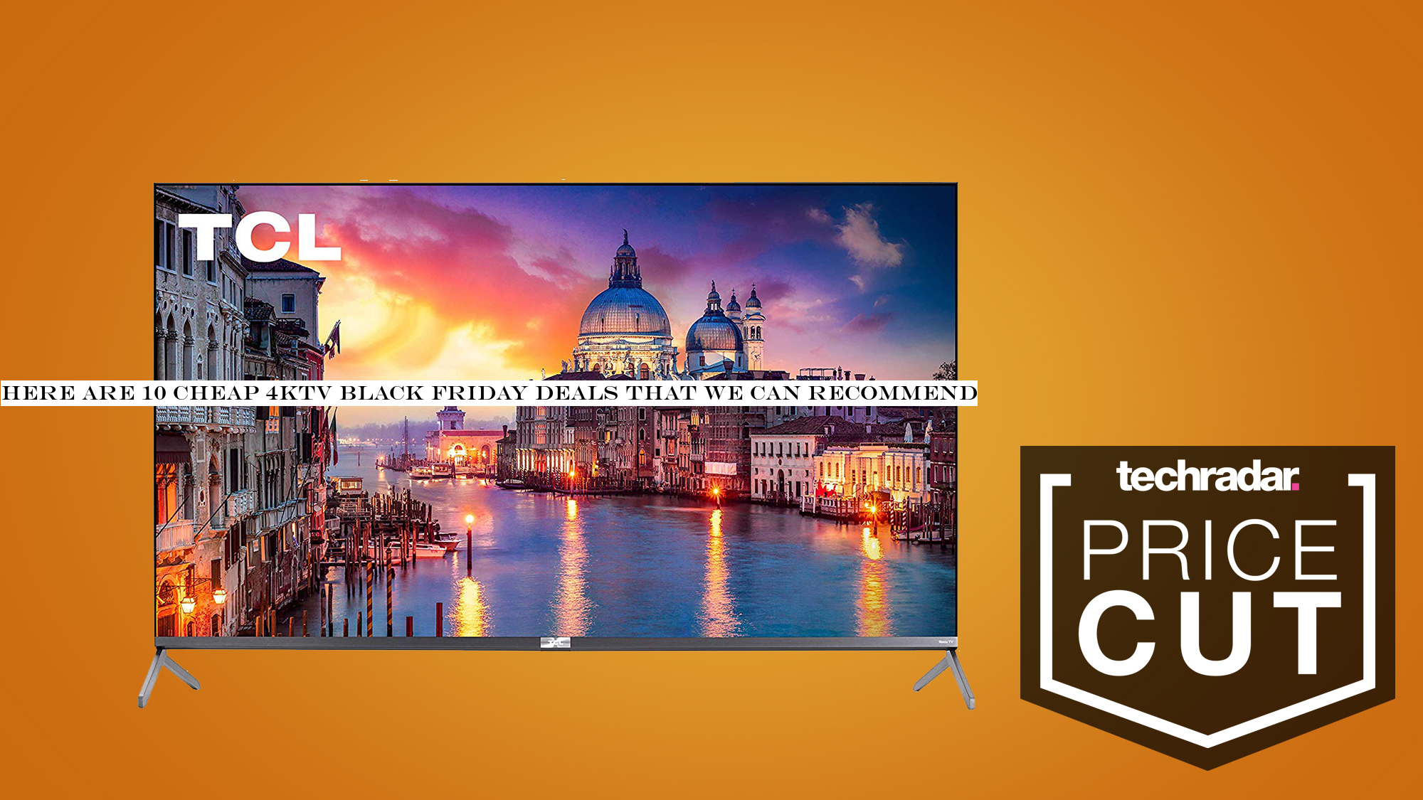 Here are 10 cheap 4KTV Black Friday deals that we can recommend