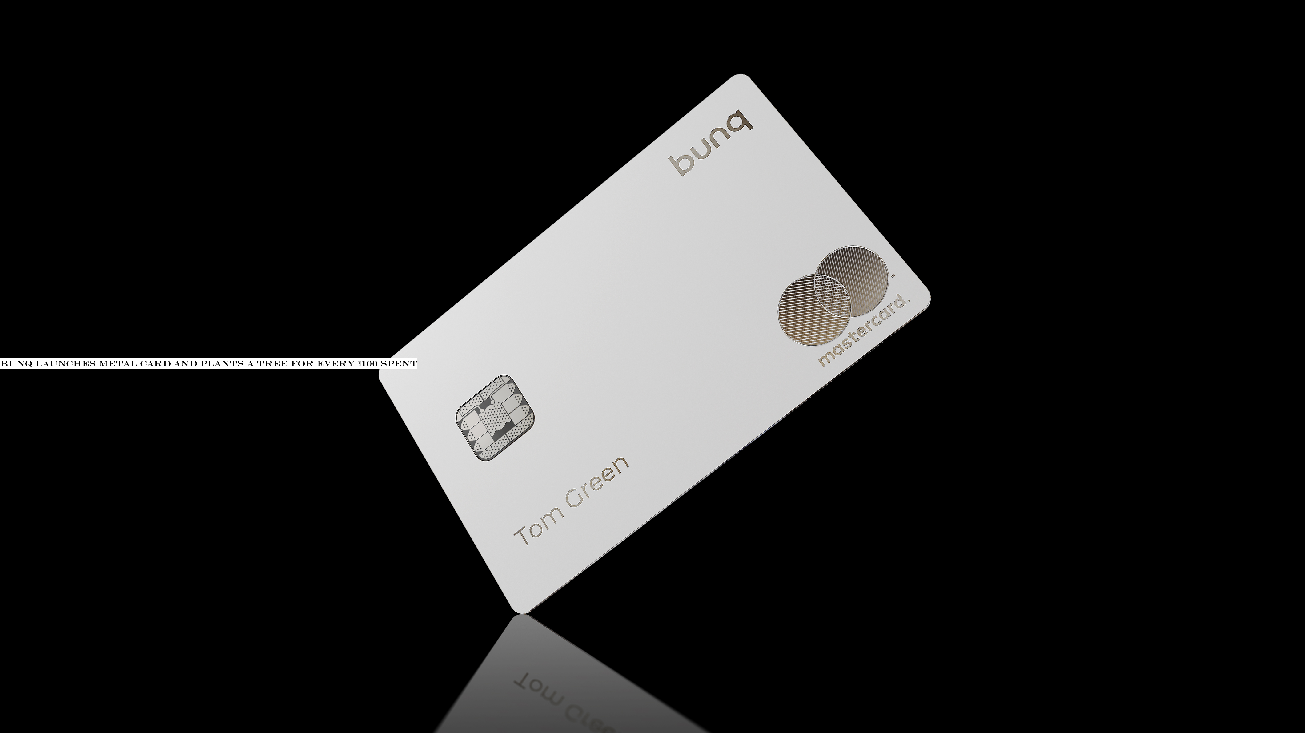 Bunq launches metal card and plants a tree for every €100 spent