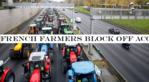 French farmers block off access to Paris with 1,000 tractors - one day after Irish protests