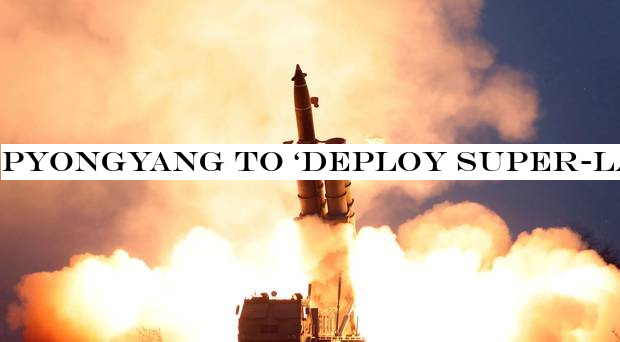 Pyongyang to ‘deploy super-large rocket launcher& after tests