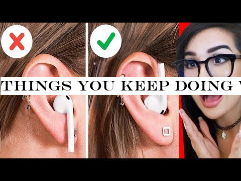 Things You Keep Doing WRONG