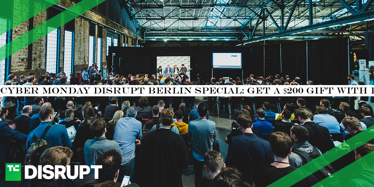 Cyber Monday Disrupt Berlin special: Get a $200 gift with purchase