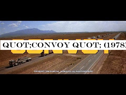 quot;Convoy quot; (1978) Trailer