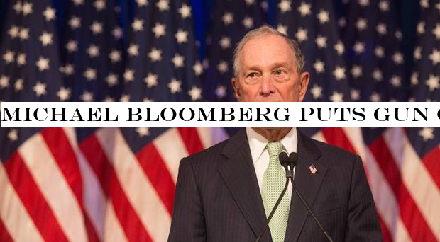 Michael Bloomberg puts gun control at heart of White House bid