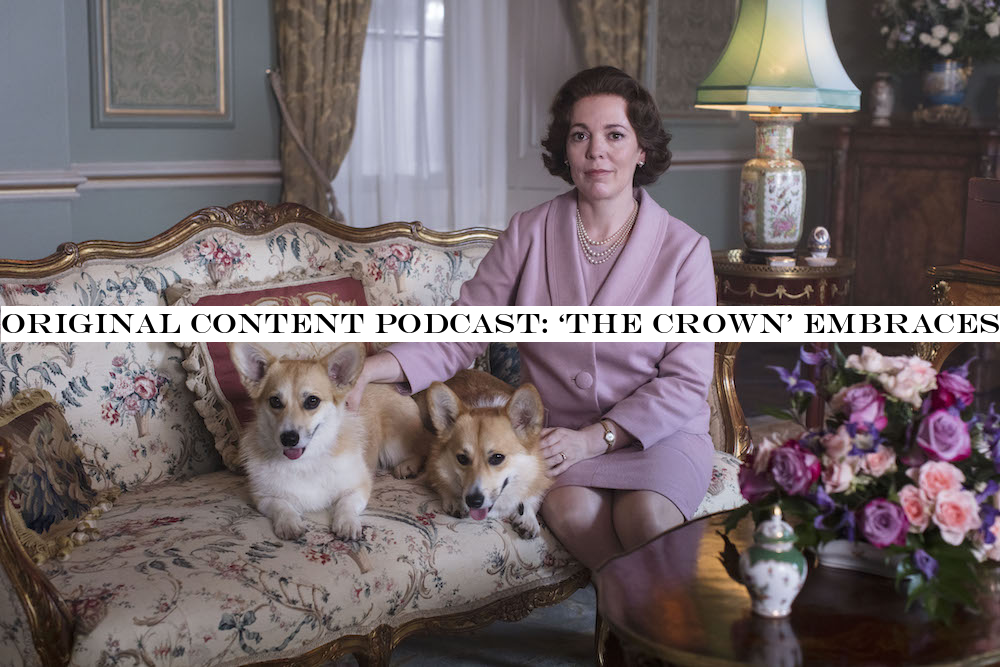 Original Content podcast: ‘The Crown& embraces middle age