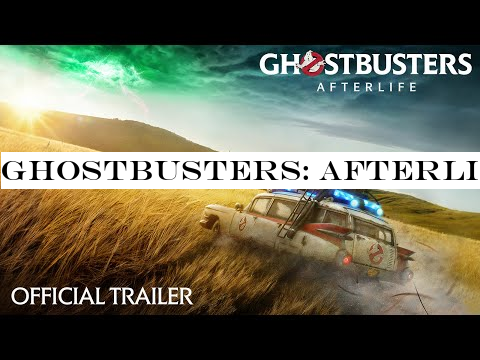 GHOSTBUSTERS: AFTERLIFE - Official Trailer (HD)