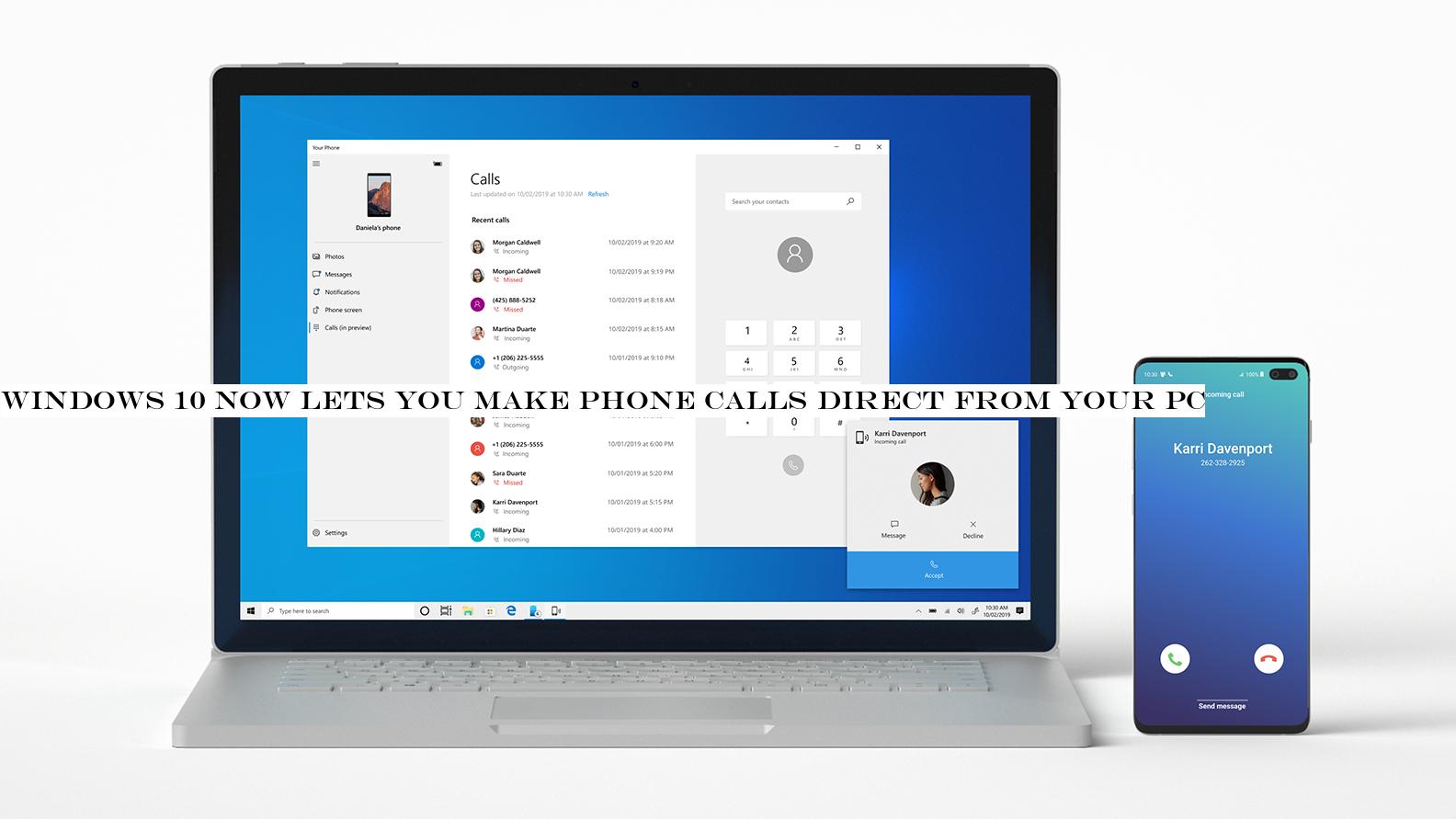 Windows 10 now lets you make phone calls direct from your PC