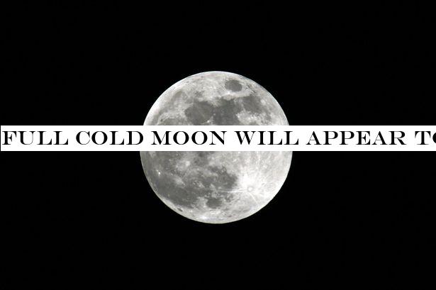 Full Cold Moon will appear tonight - what it is and how to see it from the UK